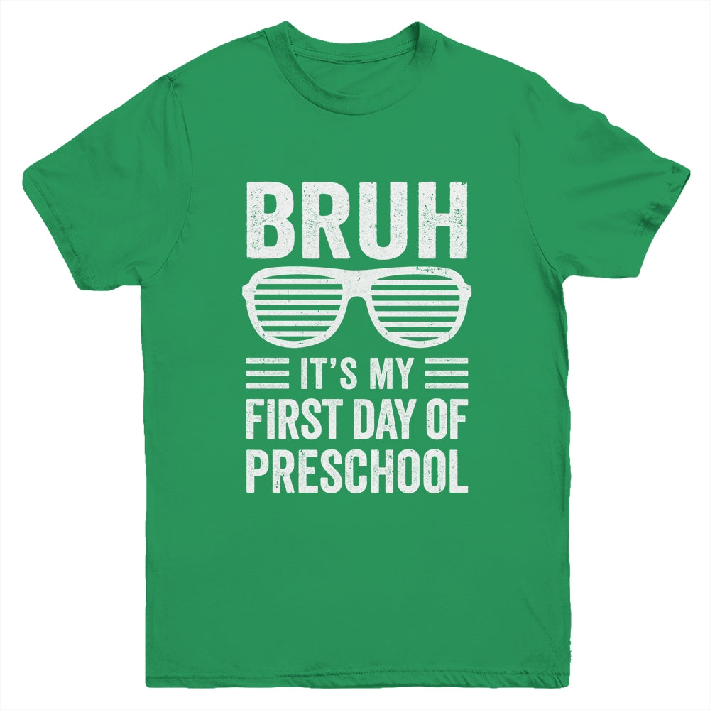 Bruh It's My First Day Of Preschool Back To School Funny Youth Shirt | siriusteestore