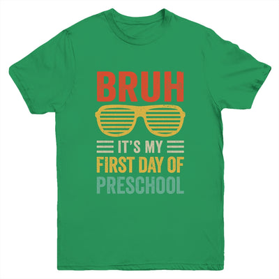 Bruh It's My First Day Of Preschool Funny Back To School Boy Youth Shirt | siriusteestore