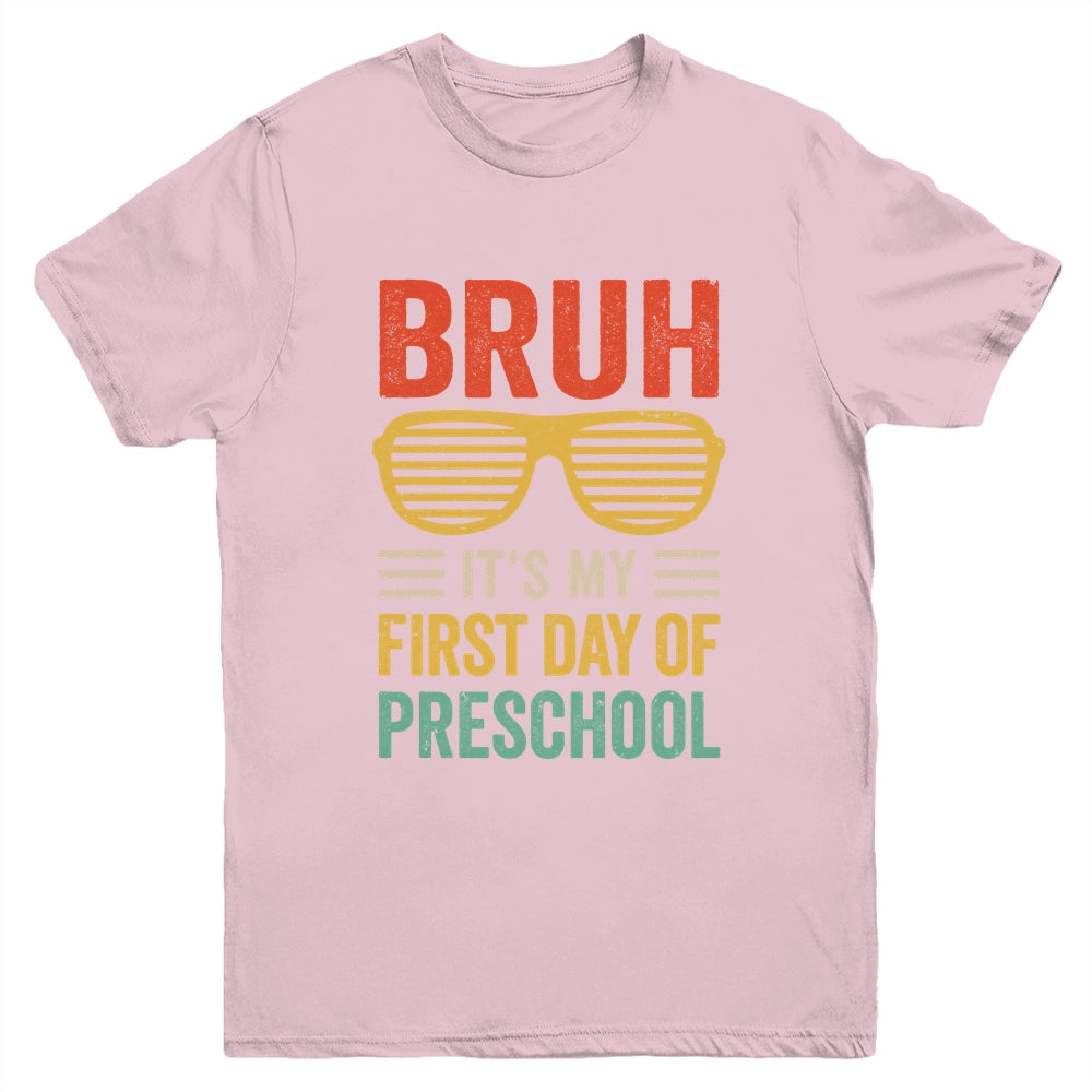 Bruh It's My First Day Of Preschool Funny Back To School Boy Youth Shirt | siriusteestore