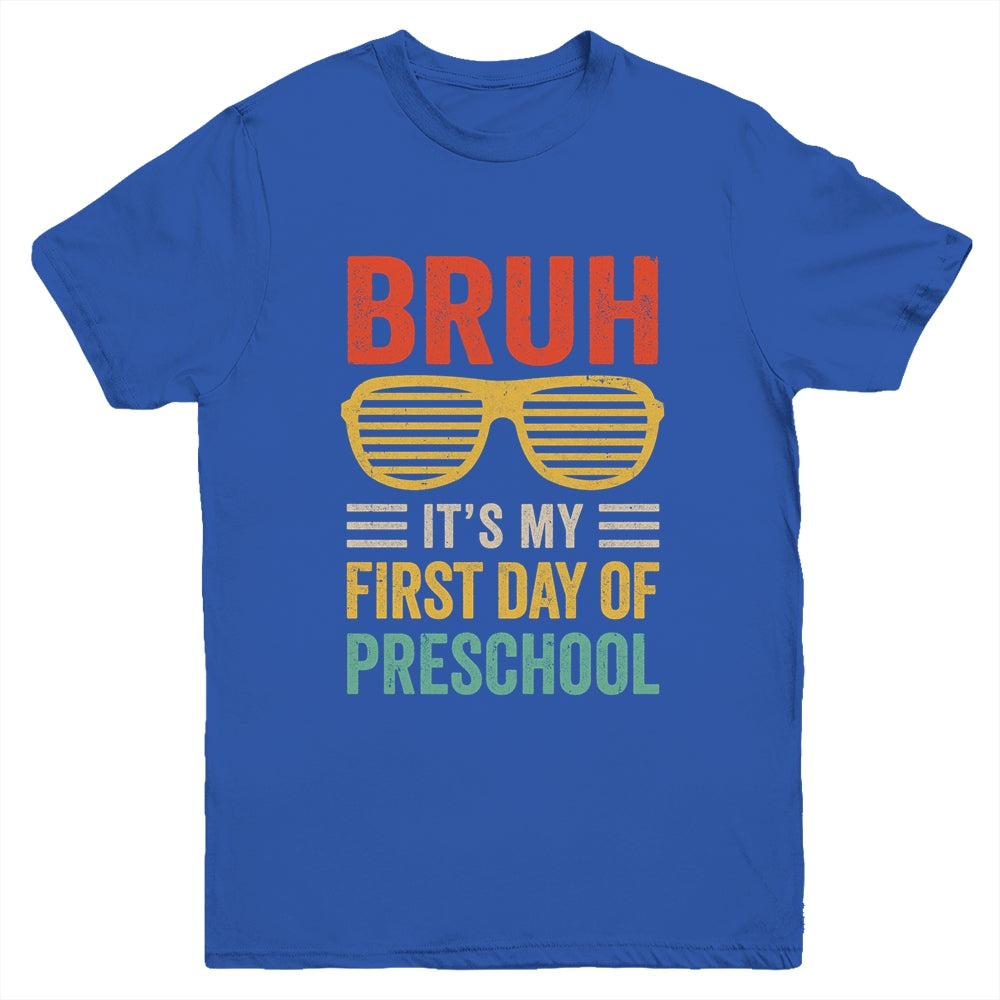 Bruh It's My First Day Of Preschool Funny Back To School Boy Youth Shirt | siriusteestore
