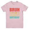 Bruh It's My Grandpa's Birthday Vintage Birthday Grandpa Youth Shirt | siriusteestore