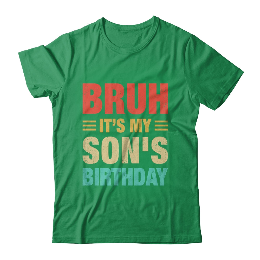 Bruh It's My Son's Birthday Vintage Birthday Son Shirt & Hoodie | siriusteestore