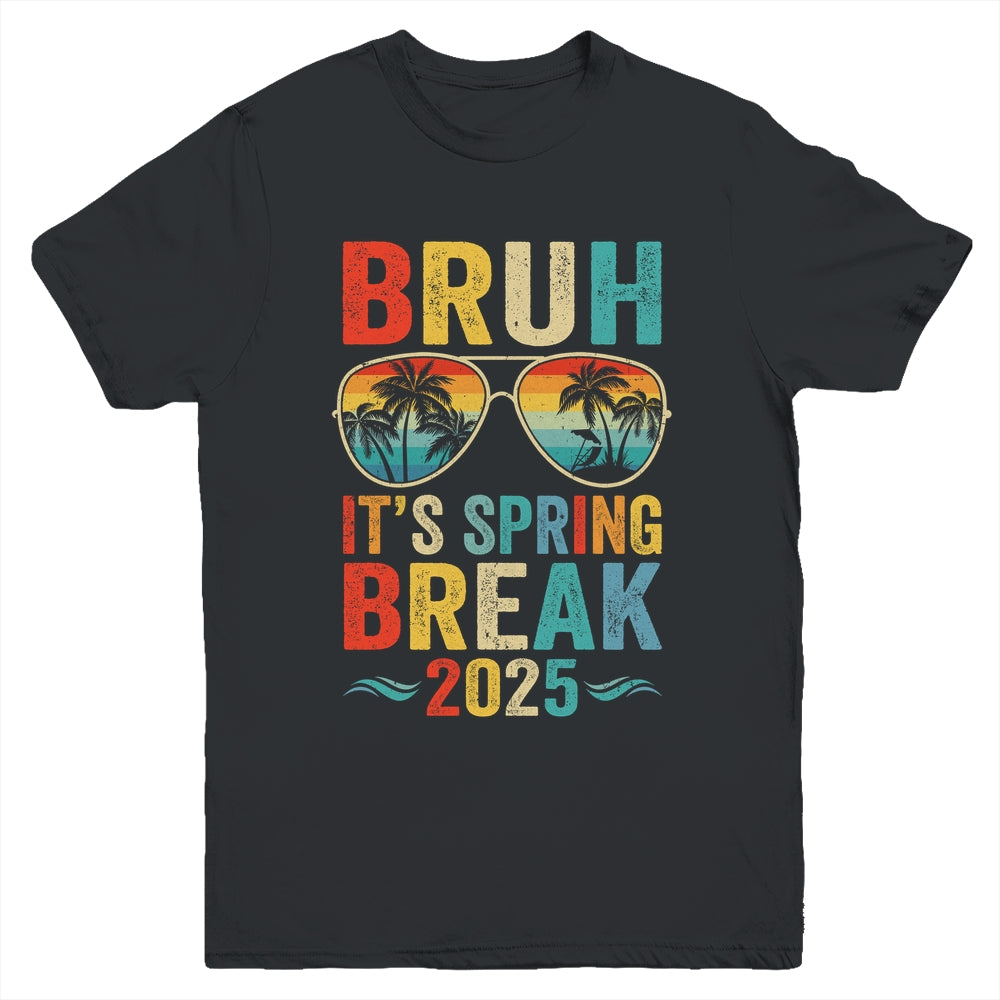 Bruh It's Spring Break 2025 Funny Teen College Spring Break Youth Shirt | siriusteestore