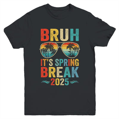 Bruh It's Spring Break 2025 Funny Teen College Spring Break Youth Shirt | siriusteestore
