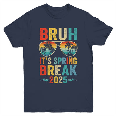 Bruh It's Spring Break 2025 Funny Teen College Spring Break Youth Shirt | siriusteestore