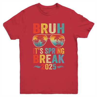 Bruh It's Spring Break 2025 Funny Teen College Spring Break Youth Shirt | siriusteestore