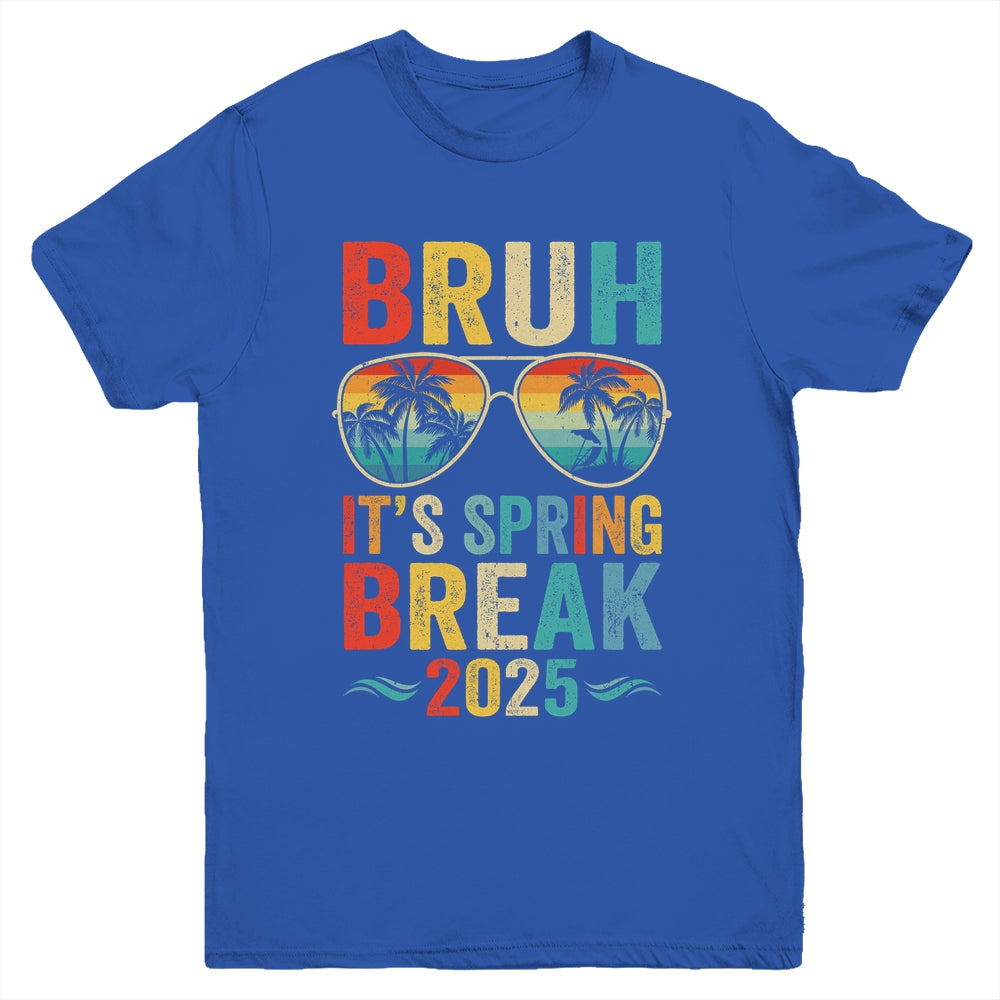 Bruh It's Spring Break 2025 Funny Teen College Spring Break Youth Shirt | siriusteestore