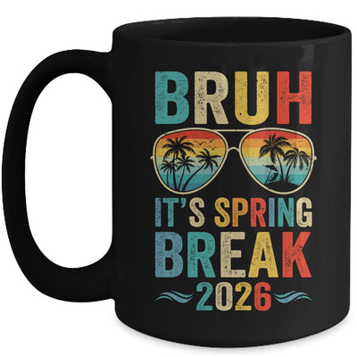 Bruh It's Spring Break 2026 Funny Teen Boys Spring Break Mug | siriusteestore