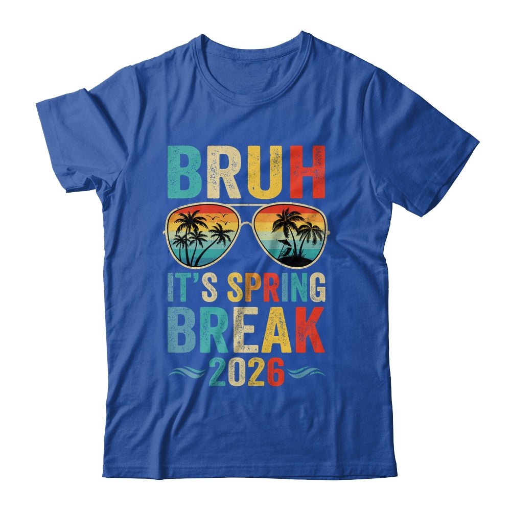 Bruh It's Spring Break 2026 Funny Teen Boys Spring Break Shirt & Tank Top | siriusteestore