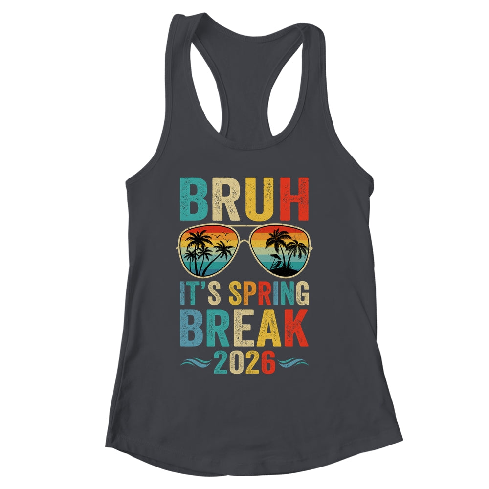 Bruh It's Spring Break 2026 Funny Teen Boys Spring Break Shirt & Tank Top | siriusteestore
