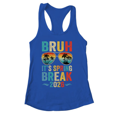Bruh It's Spring Break 2026 Funny Teen Boys Spring Break Shirt & Tank Top | siriusteestore
