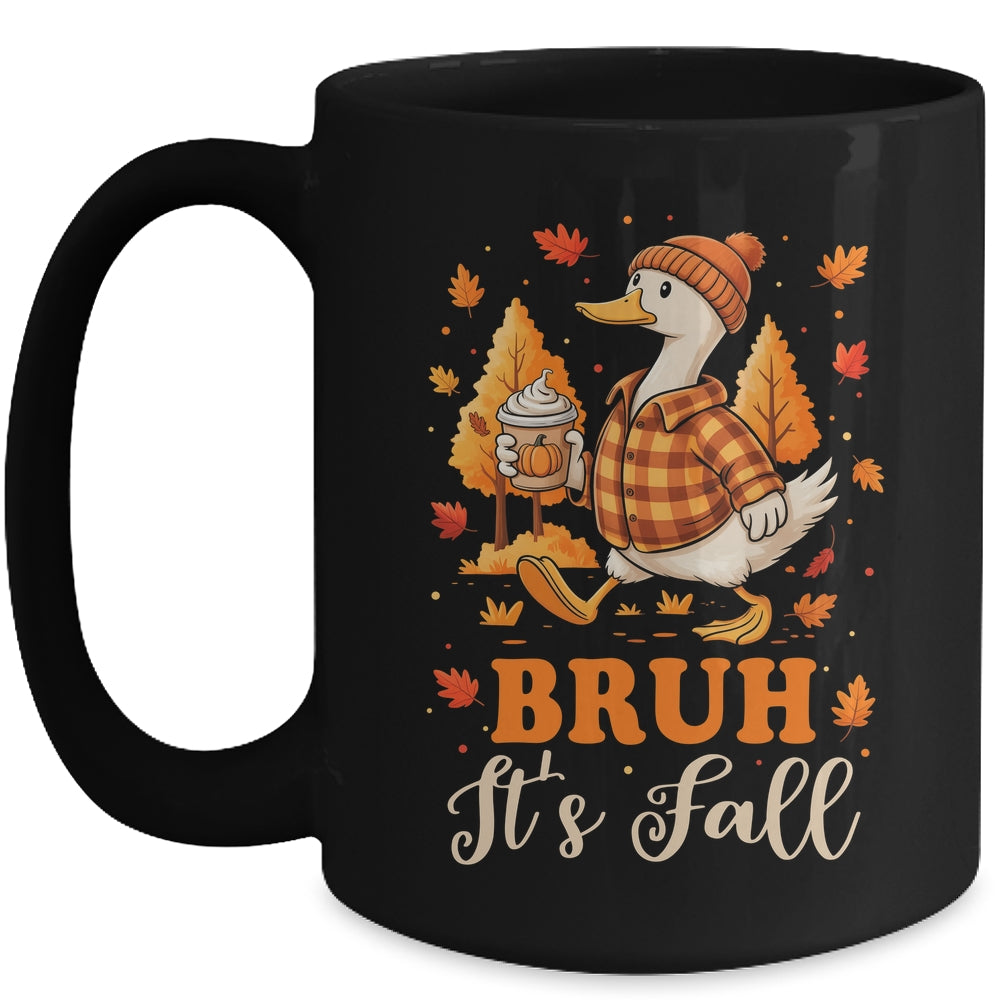 Bruh Its Fall Goose Pumpkin Spice Thanksgiving Autumn Leaves Mug | siriusteestore