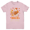Bruh Its Fall Goose Pumpkin Spice Thanksgiving Autumn Leaves Youth Shirt | siriusteestore