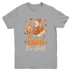 Bruh Its Fall Goose Pumpkin Spice Thanksgiving Autumn Leaves Youth Shirt | siriusteestore