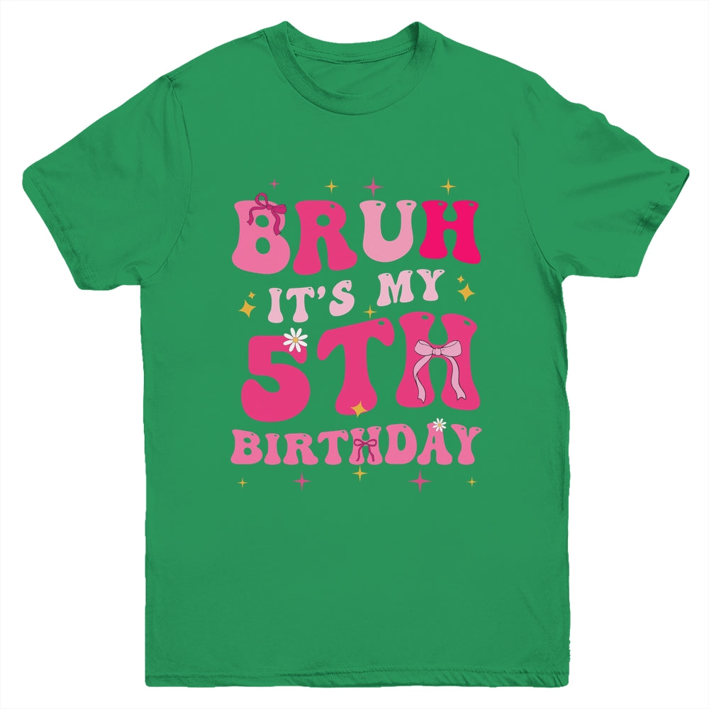 Bruh Its My 5th Birthday Pink 5 Year Old Coquette Groovy Youth Shirt | siriusteestore