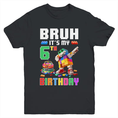 Bruh Its My 6th Birthday Master Builder Dabbing Block Brick Youth Shirt | siriusteestore