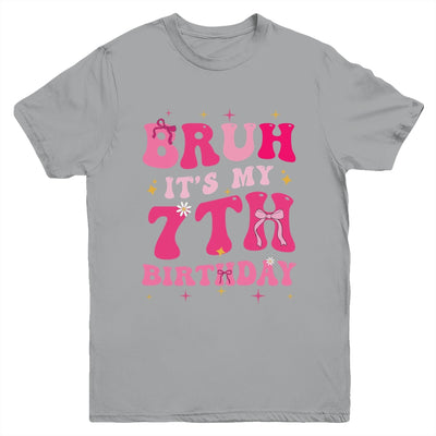 Bruh Its My 7th Birthday Pink 7 Year Old Coquette Groovy Youth Shirt | siriusteestore