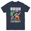 Bruh Its My 8th Birthday Master Builder Dabbing Block Brick Youth Shirt | siriusteestore