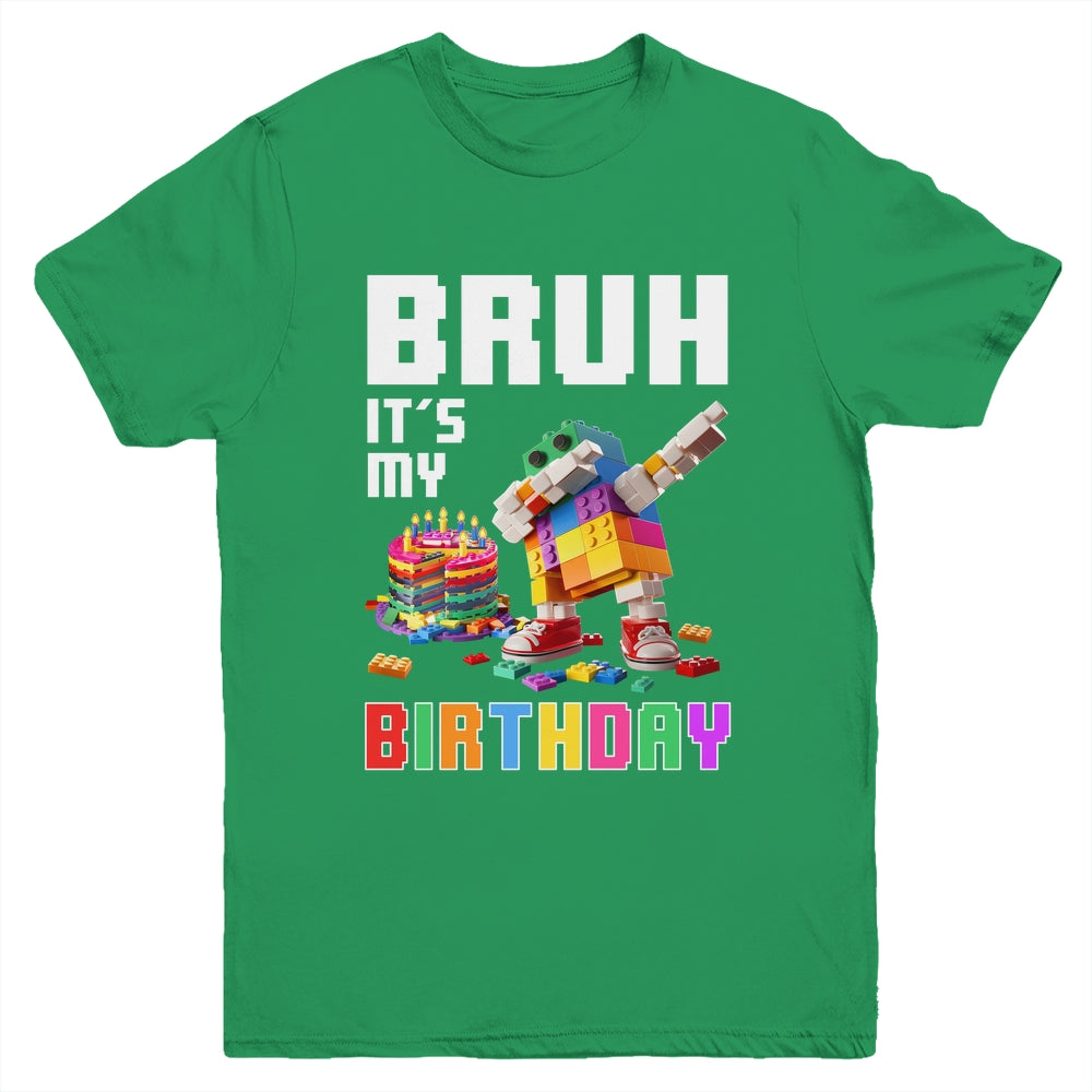 Bruh Its My Birthday Master Builder Dabbing Blocks Bricks Youth Shirt | siriusteestore