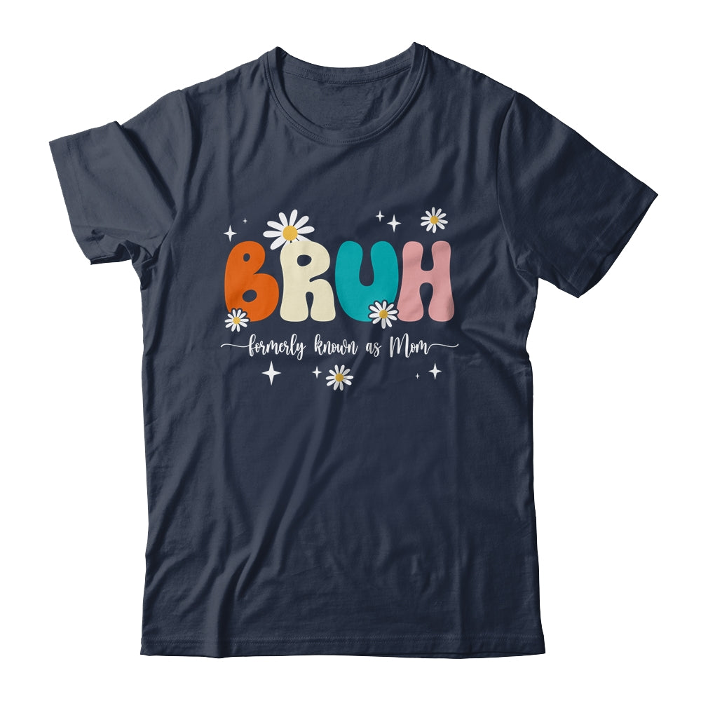 Bruh Known As Mom Formerly Mommy Mama Mom Life Mothers Day Shirt & Tank Top | siriusteestore
