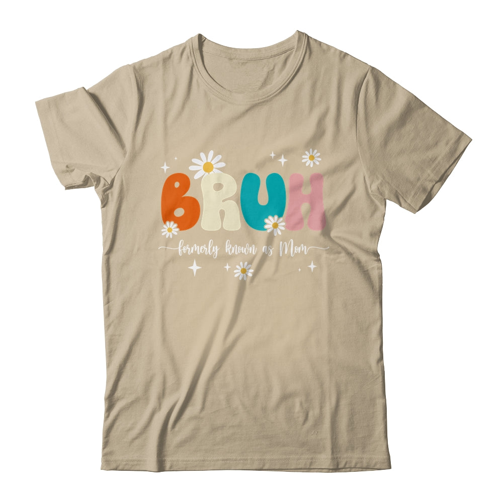 Bruh Known As Mom Formerly Mommy Mama Mom Life Mothers Day Shirt & Tank Top | siriusteestore