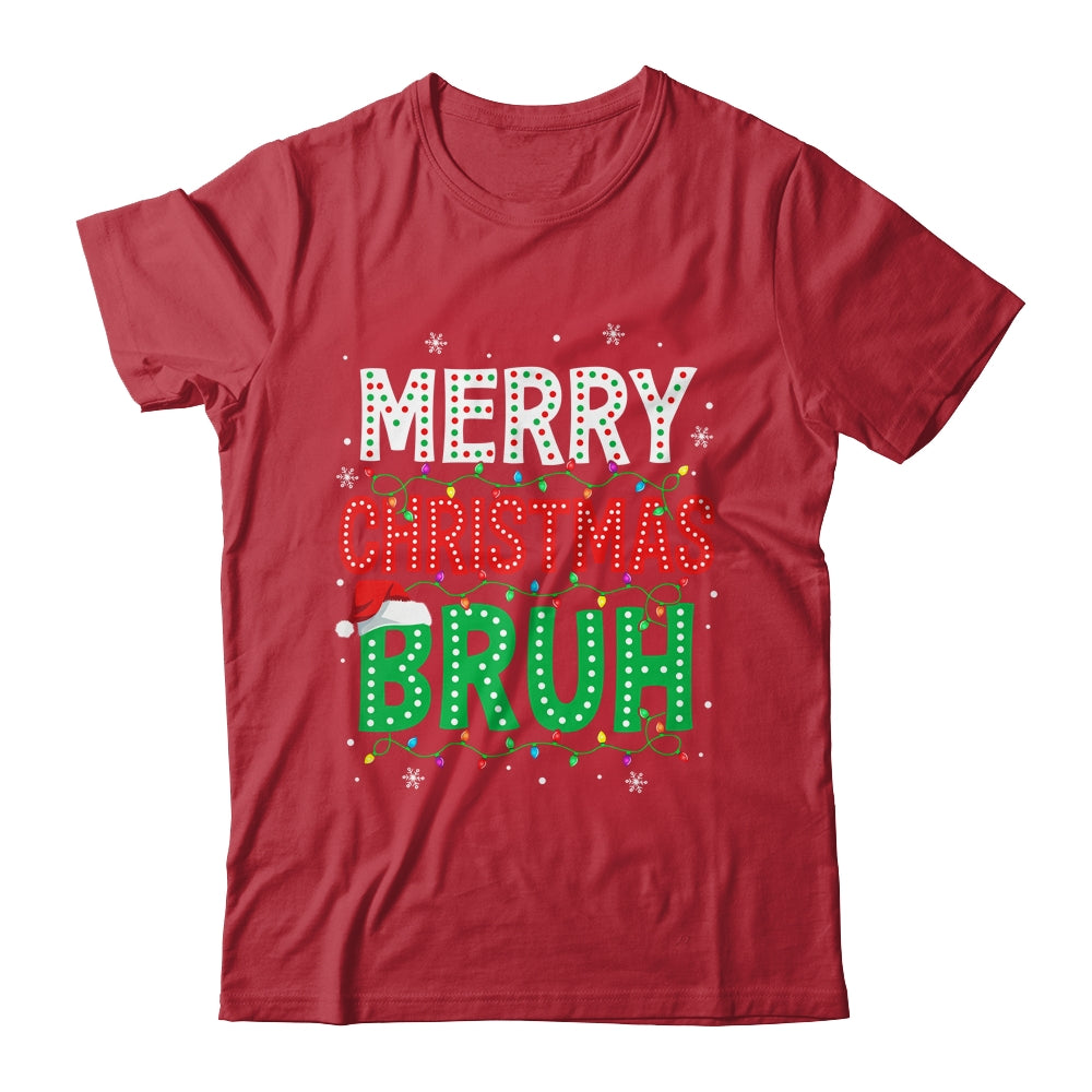 Bruh Meme Funny Saying Bro Greeting Teens Boys Men Christmas Shirt & Sweatshirt | siriusteestore