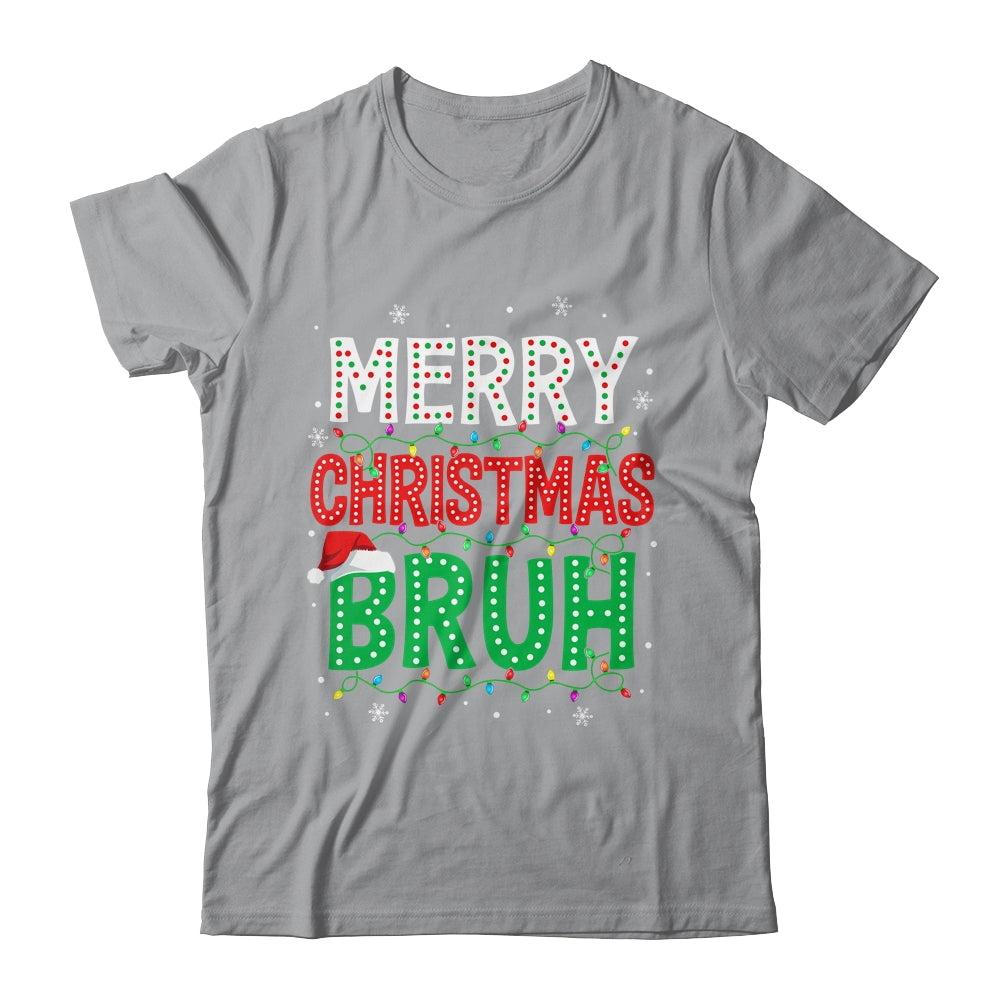 Bruh Meme Funny Saying Bro Greeting Teens Boys Men Christmas Shirt & Sweatshirt | siriusteestore