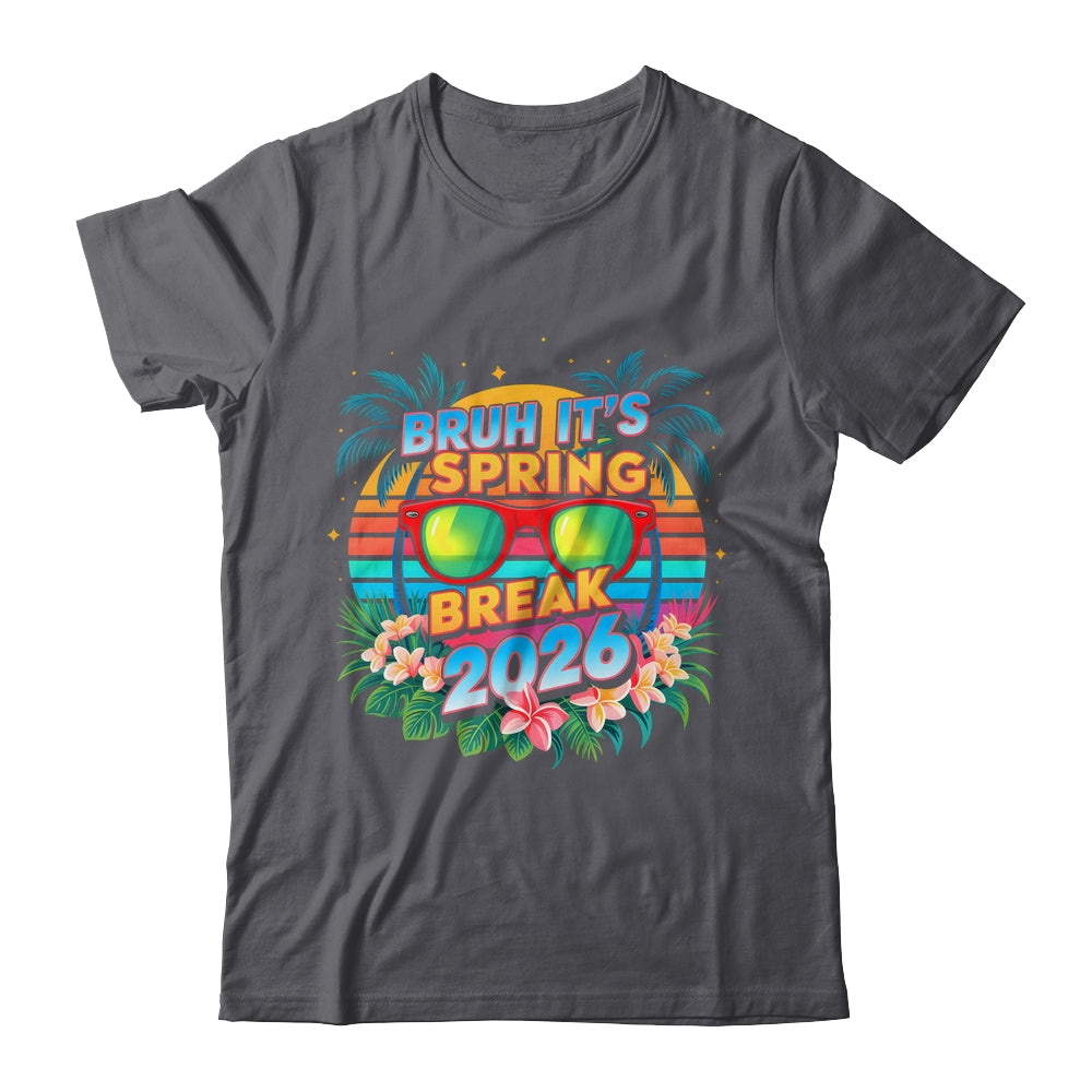 Bruh Spring Break 2026 Vacation Retro Family Friends Trip Shirt & Tank Top | siriusteestore