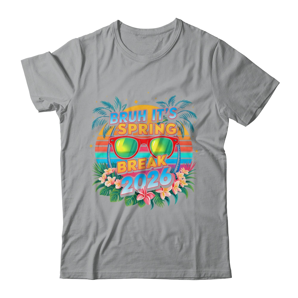 Bruh Spring Break 2026 Vacation Retro Family Friends Trip Shirt & Tank Top | siriusteestore