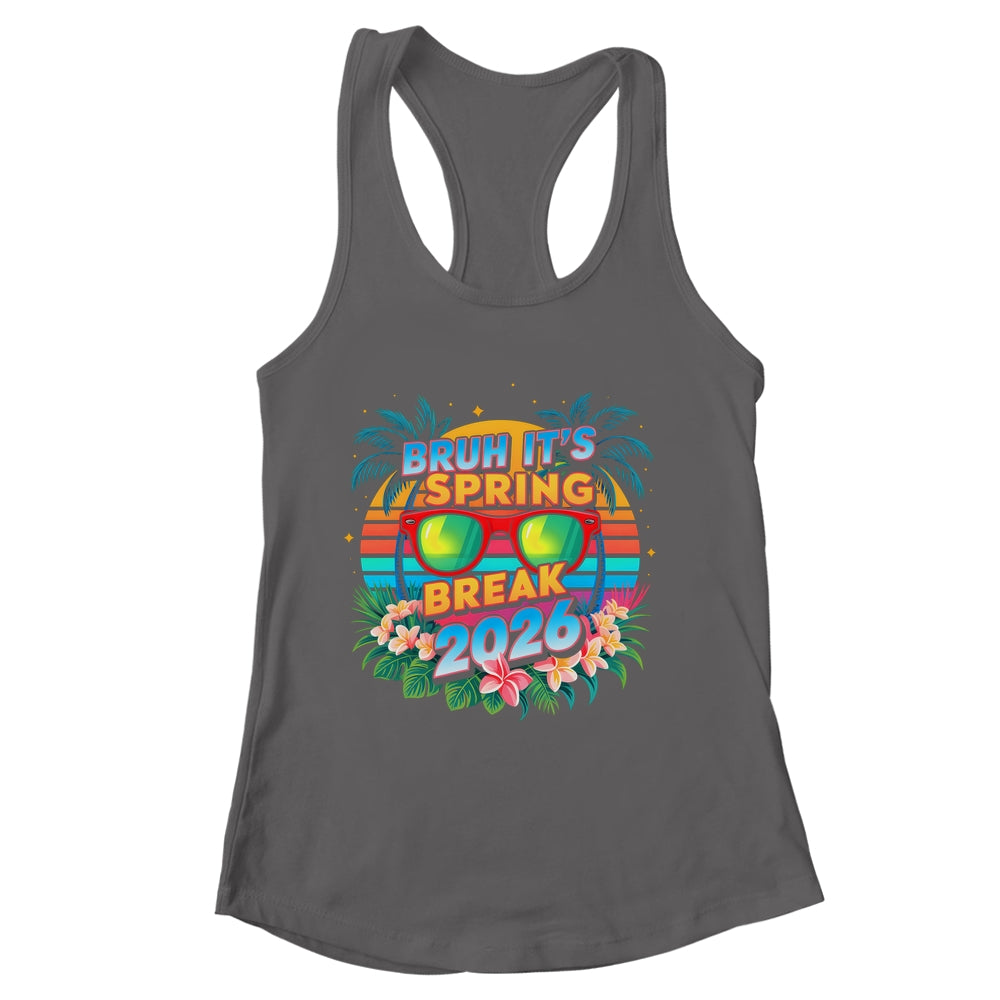 Bruh Spring Break 2026 Vacation Retro Family Friends Trip Shirt & Tank Top | siriusteestore