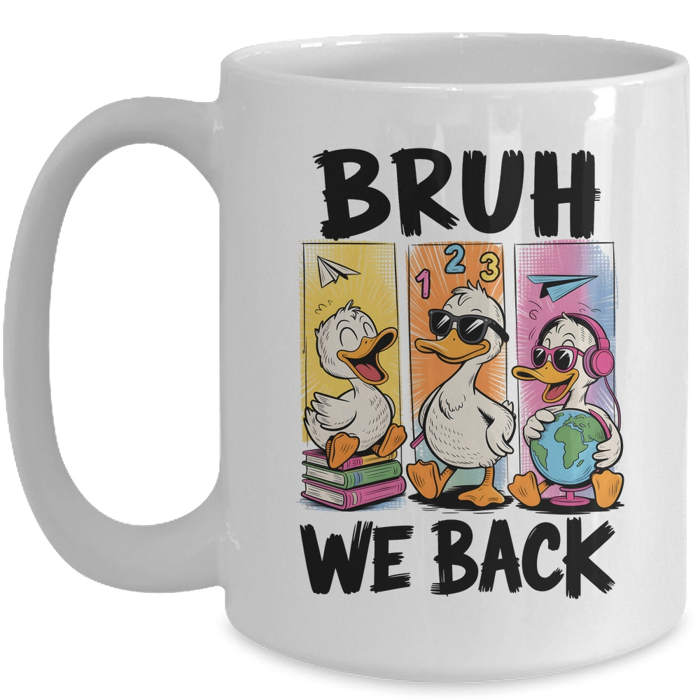 Bruh We Back Goose Back To School Retro Goose First Day Mug | siriusteestore