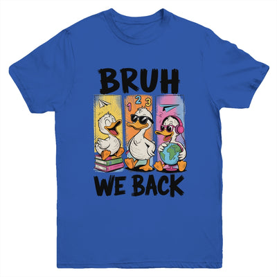 Bruh We Back Goose Back To School Retro Goose First Day Youth Shirt | siriusteestore