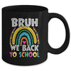 Bruh We Back Rainbow Teachers Kids Back To School Bruh Mug | siriusteestore