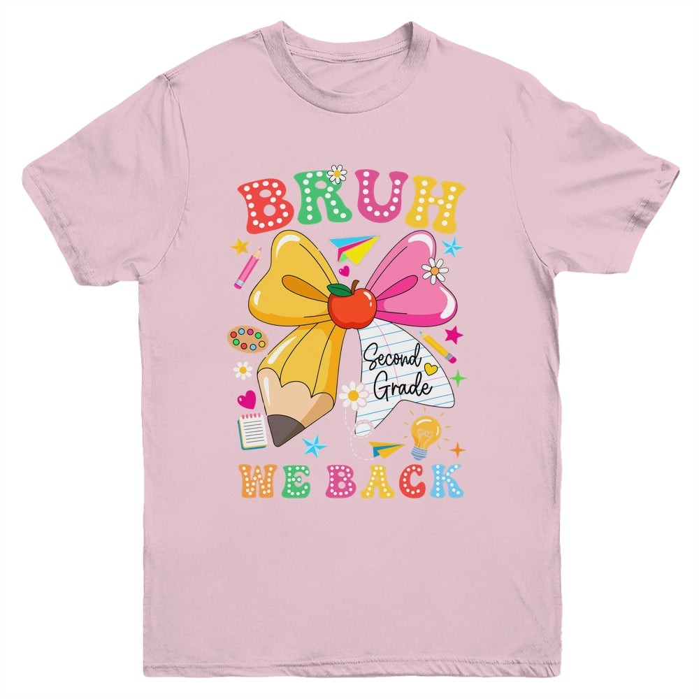 Bruh We Back Second Grade Pencil Bow Back To School 2nd Grade Youth Shirt | siriusteestore