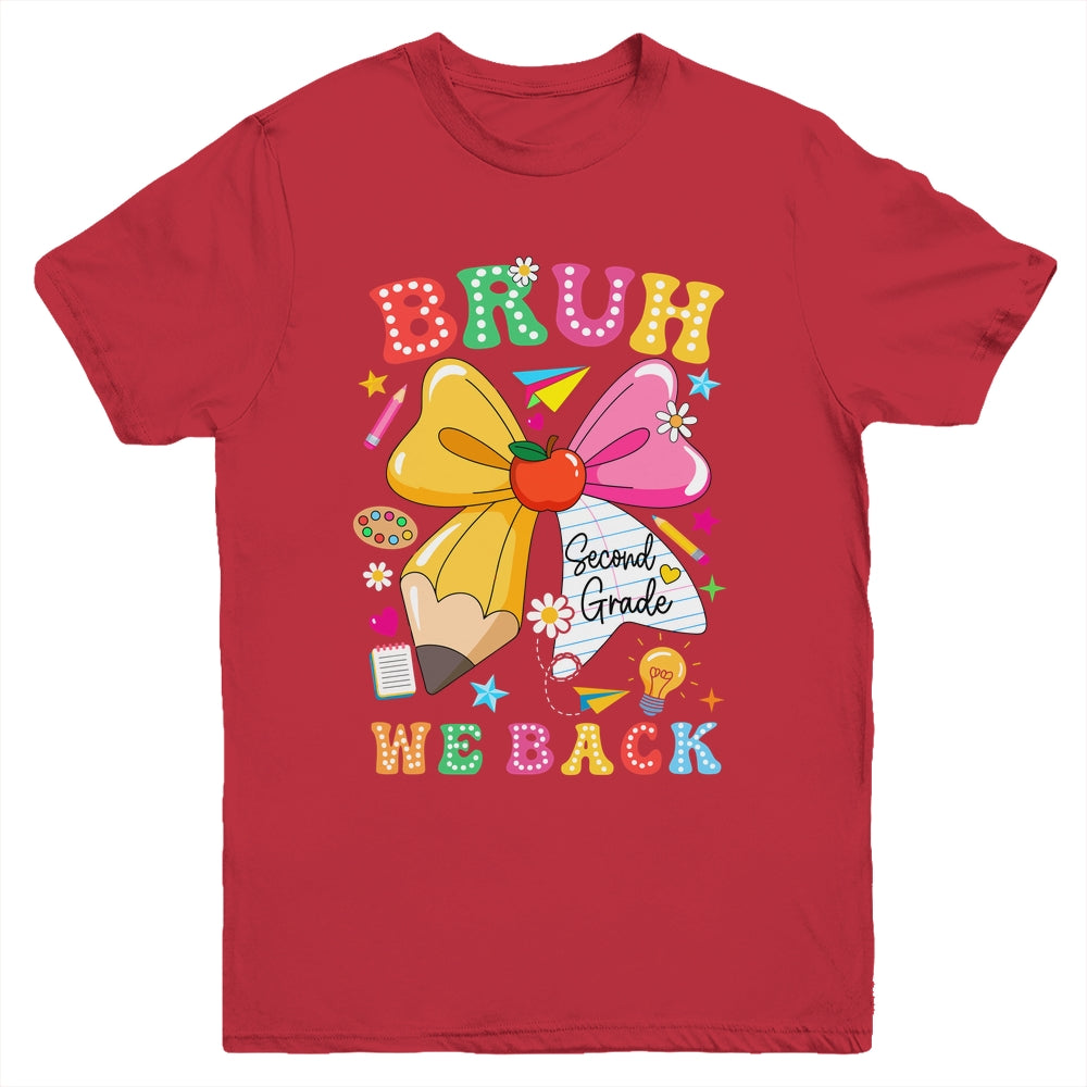 Bruh We Back Second Grade Pencil Bow Back To School 2nd Grade Youth Shirt | siriusteestore