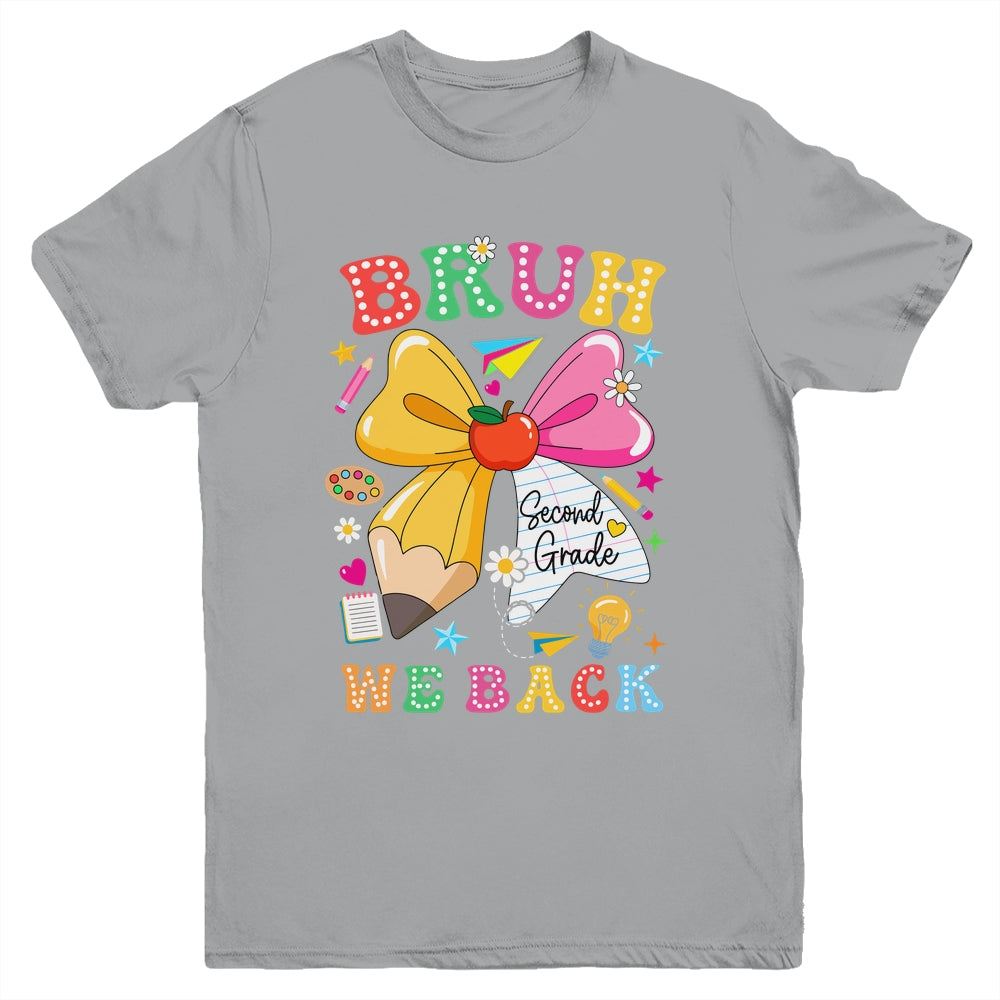 Bruh We Back Second Grade Pencil Bow Back To School 2nd Grade Youth Shirt | siriusteestore