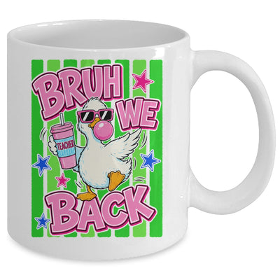 Bruh We Back Teacher Goose Teacher Funny Back To School Mug | siriusteestore