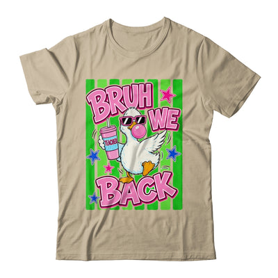 Bruh We Back Teacher Goose Teacher Funny Back To School Shirt & Hoodie | siriusteestore