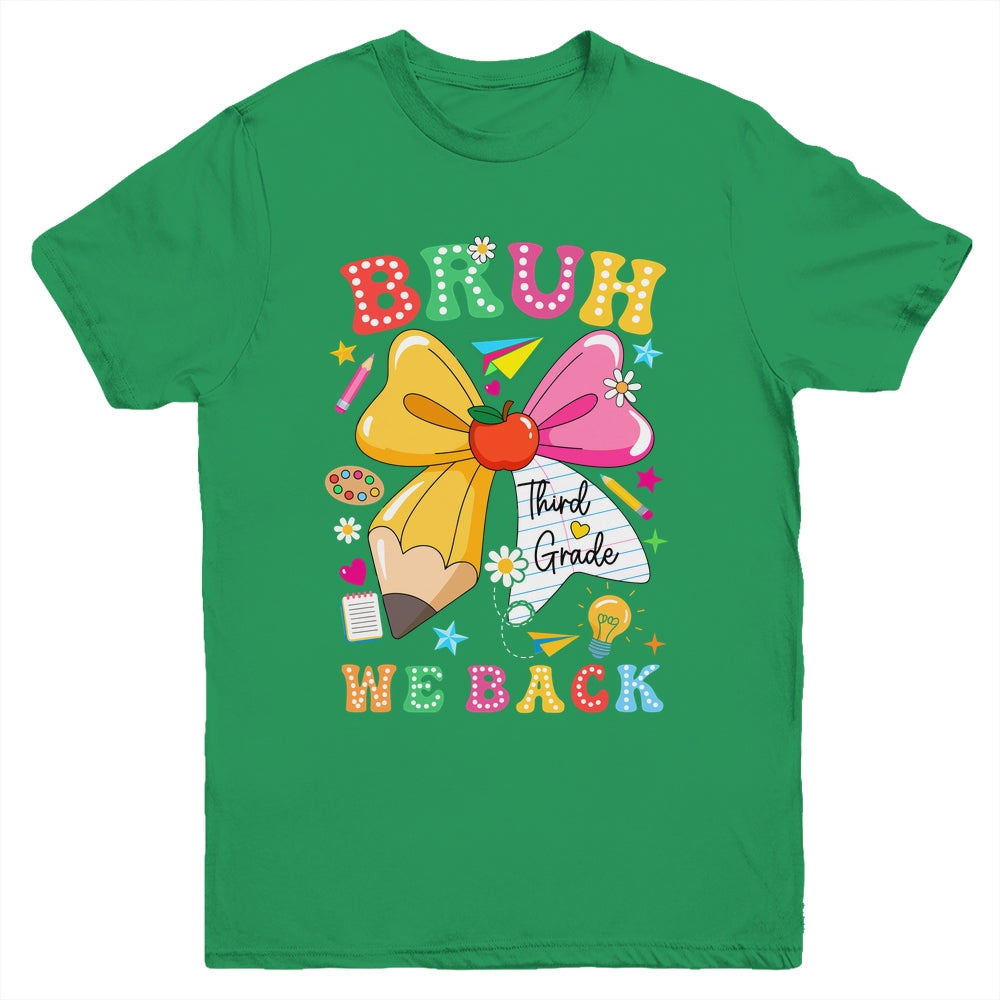 Bruh We Back Third Grade Pencil Bow Back To School 3rd Grade Youth Shirt | siriusteestore