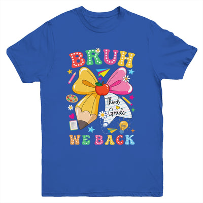 Bruh We Back Third Grade Pencil Bow Back To School 3rd Grade Youth Shirt | siriusteestore