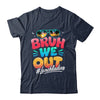 Bruh We Out Funny Last Day Of School Lunch Lady Summer Shirt & Tank Top | siriusteestore