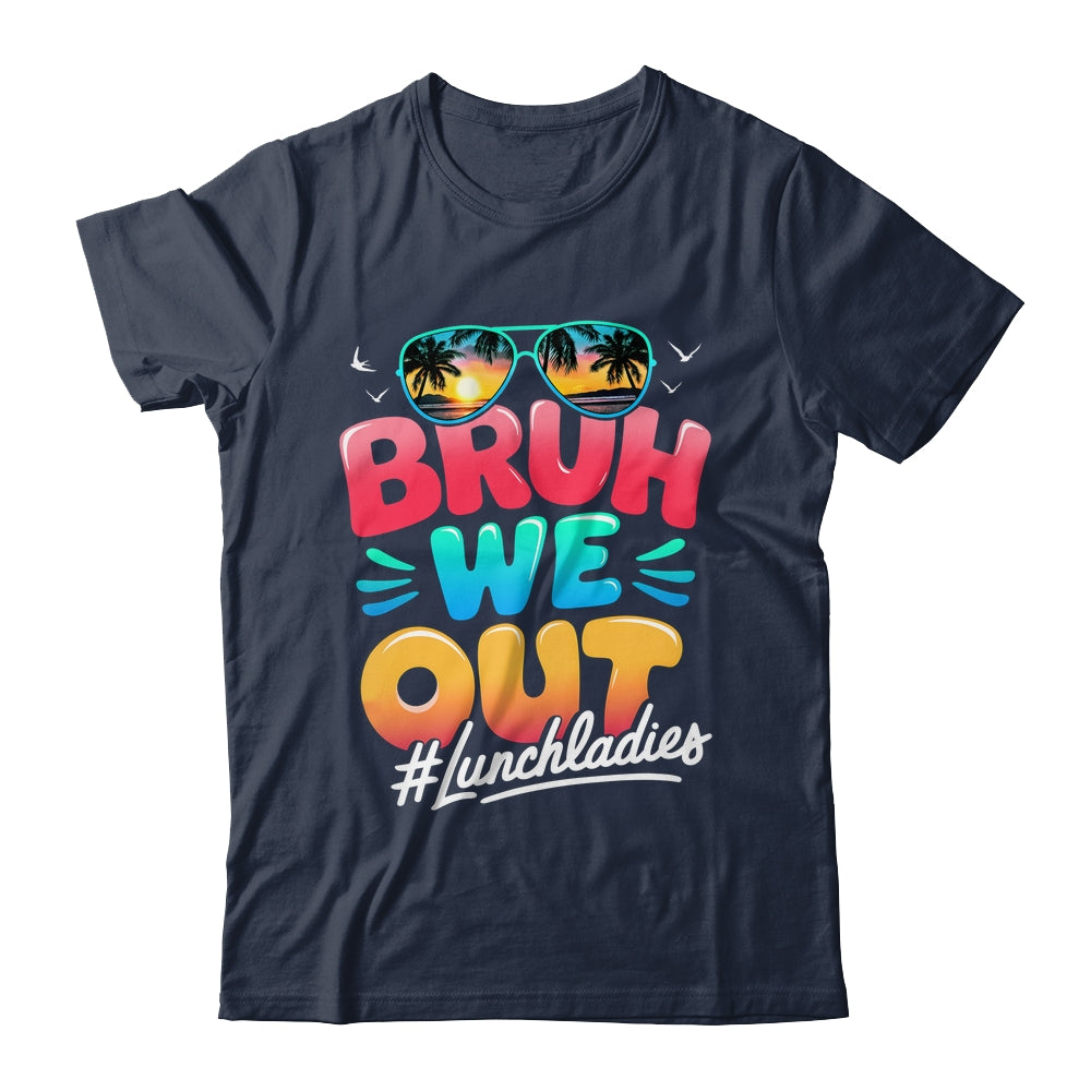 Bruh We Out Funny Last Day Of School Lunch Lady Summer Shirt & Tank Top | siriusteestore