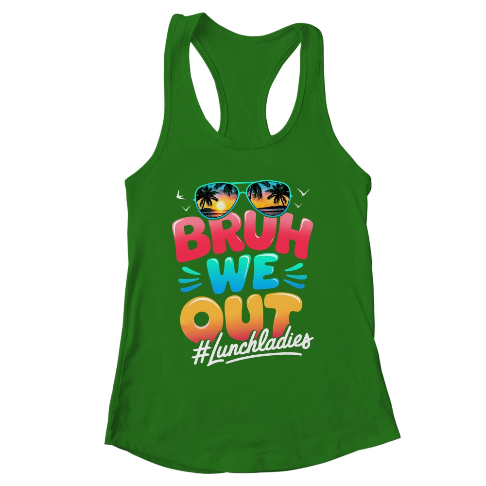 Bruh We Out Funny Last Day Of School Lunch Lady Summer Shirt & Tank Top | siriusteestore