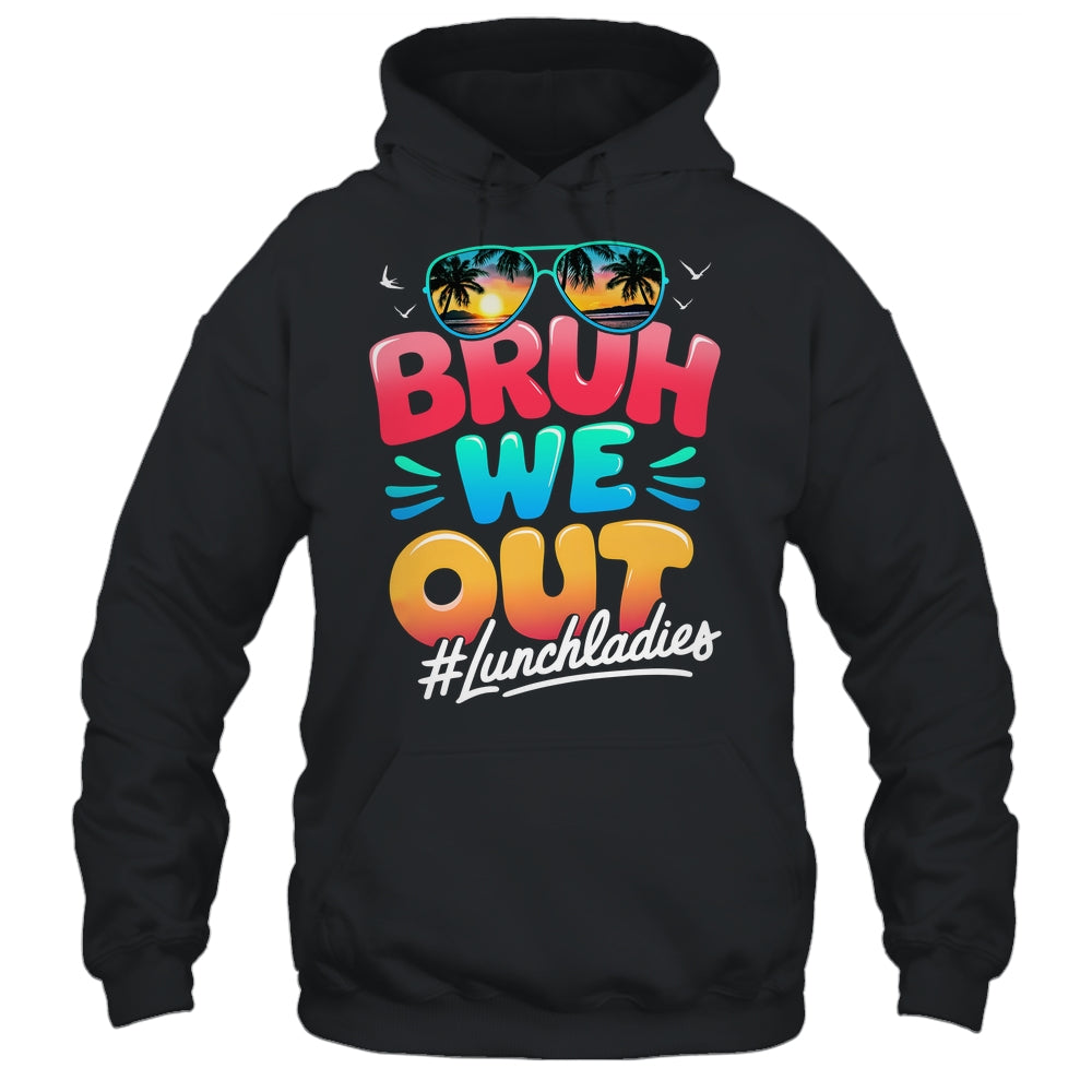 Bruh We Out Funny Last Day Of School Lunch Lady Summer Shirt & Tank Top | siriusteestore