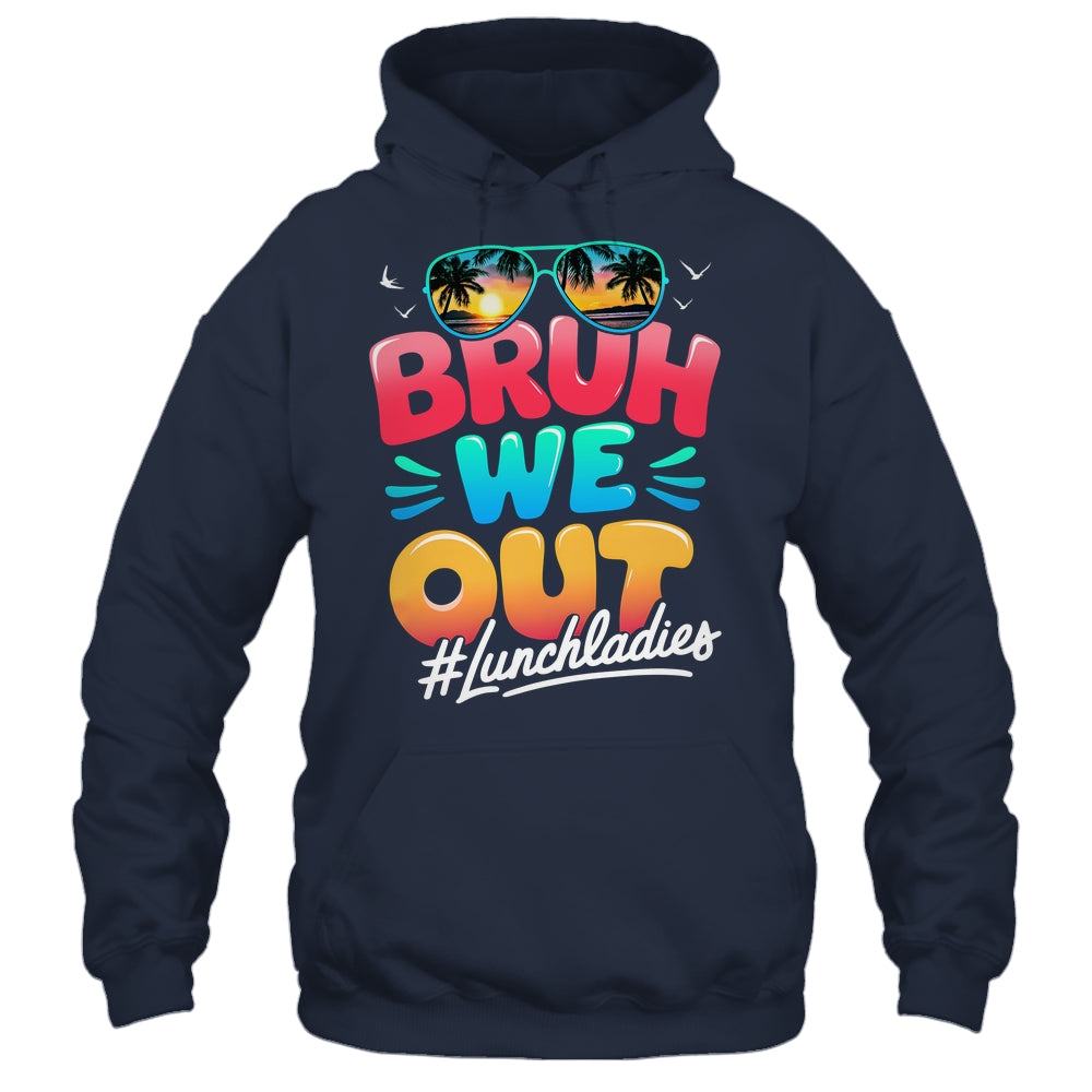 Bruh We Out Funny Last Day Of School Lunch Lady Summer Shirt & Tank Top | siriusteestore