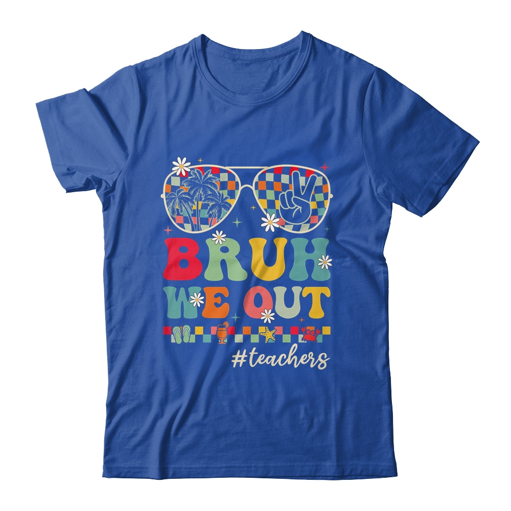 Bruh We Out Teachers End Of School Year Teacher Summer Shirt & Tank Top | siriusteestore
