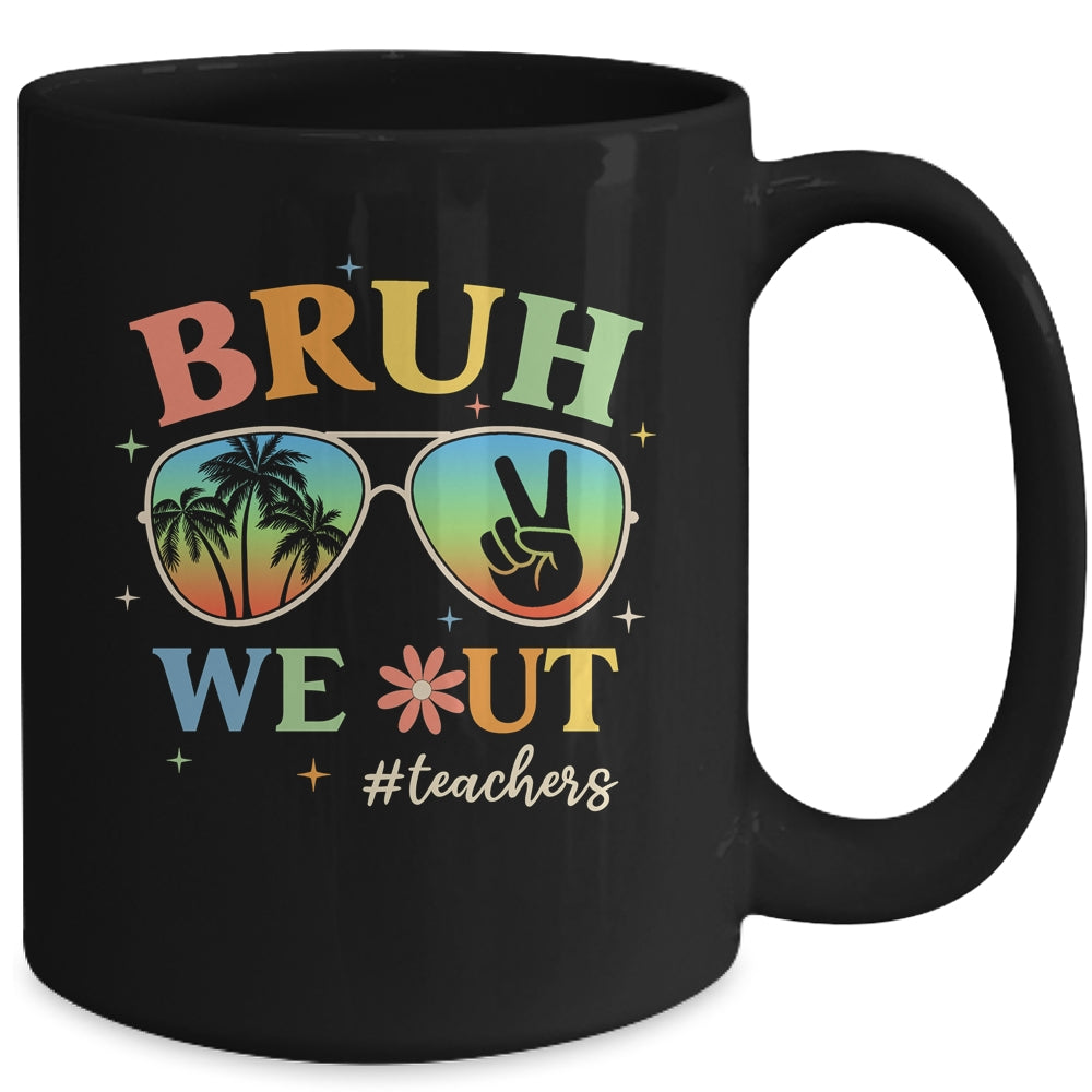 Bruh We Out Teachers Groovy Retro Happy Last Day Of School Mug | siriusteestore