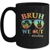 Bruh We Out Teachers Groovy Retro Happy Last Day Of School Mug | siriusteestore