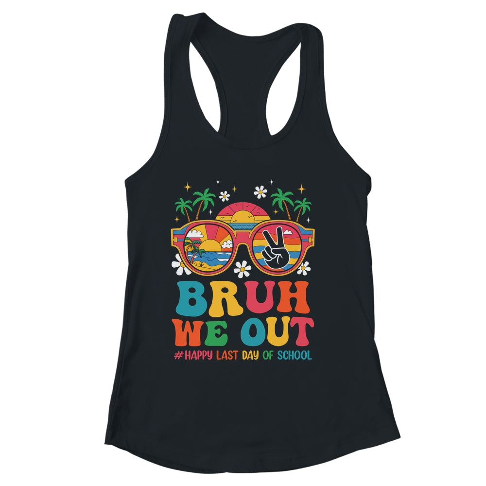 Bruh We Out Teachers Happy Last Day Of School Groovy Shirt & Tank Top | siriusteestore