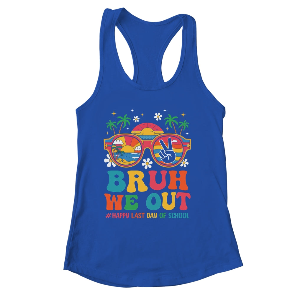 Bruh We Out Teachers Happy Last Day Of School Groovy Shirt & Tank Top | siriusteestore